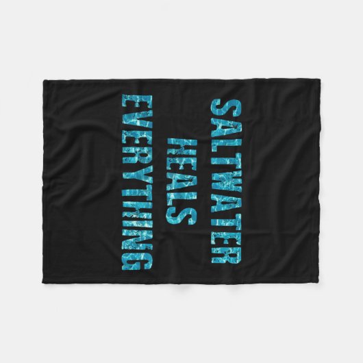 Saltwater Heals Everything Motivational Quotes  Fleece Deken (Voorkant (Horizontaal))