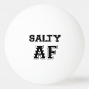SALTY AF PINGPONGBAL