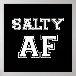 SALTY AF-POSTER POSTER