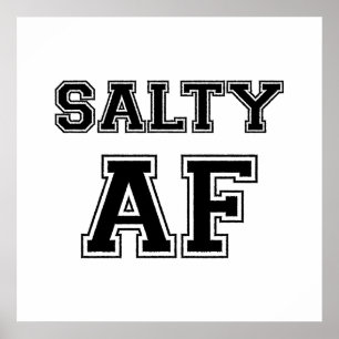 SALTY AF-POSTER POSTER