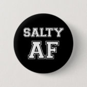 SALTY AF RONDE BUTTON 5,7 CM (Voorkant)