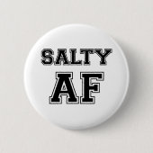 SALTY AF RONDE BUTTON 5,7 CM (Voorkant)