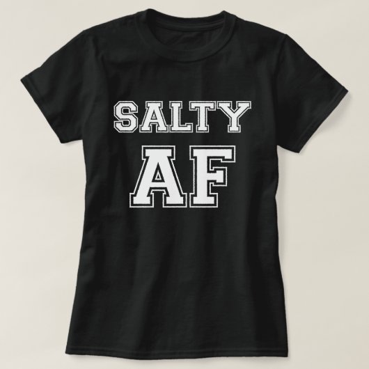 SALTY AF T-SHIRT (Design voorkant)