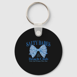 Salty Babes Beach Club, meisjes willen gewoon zon  Sleutelhanger