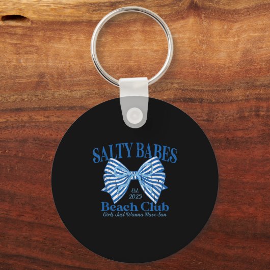 Salty Babes Beach Club, meisjes willen gewoon zon  Sleutelhanger (Voorkant)