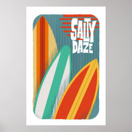 Salty Daze Surfen Poster