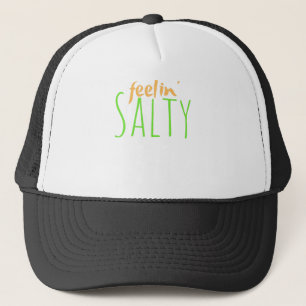 Salty Trend Slang Sarcasm Millennial Trucker Pet