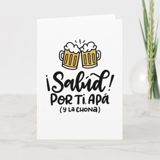 Salud, Por Ti Apa y La Chona, kaart voor papa (Voorkant)