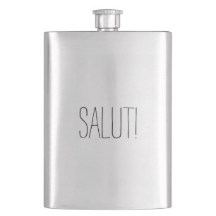 Salut Fun Classy Stylish Funny Classic Steel Flask Heupfles