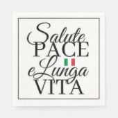 Salute Pace e Lunga Vita Italian Toast Servet (Voorkant)