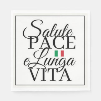 Salute Pace e Lunga Vita Italian Toast Servet