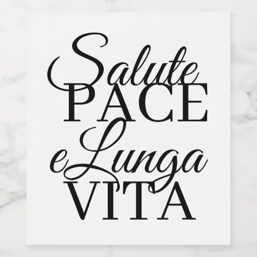 Salute, Pace, e Lunga Vita Wedding  Wijn Etiket (Enkel label)