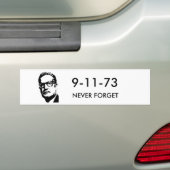 salvador-allende-afbeelding, 9-11-73, NOOIT VERGET Bumpersticker (Op auto)