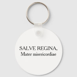 SALVE REGINA, Mater misericordiae - keyring Sleutelhanger