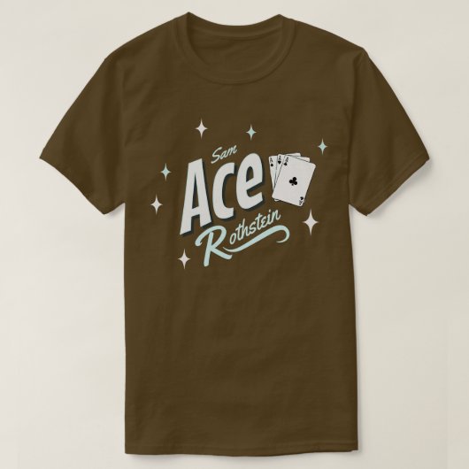 Sam Ace Rothstein 1 T-shirt (Design voorkant)