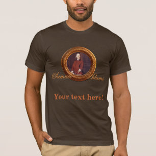 Sam Adams Portrait voor jou om je eigen tekst toe  T-shirt