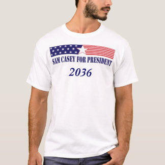 Sam Casey voor President in 2036 T-shirt