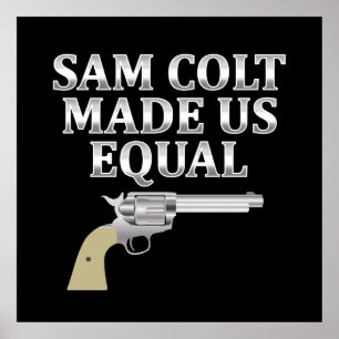 Sam Colt maakte ons gelijk Poster