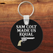 Sam Colt maakte ons gelijk Sleutelhanger (Voorkant)