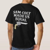 Sam Colt maakte ons gelijk T-shirt (Achterkant)