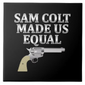 Sam Colt maakte ons gelijk Tegeltje (Voorkant)