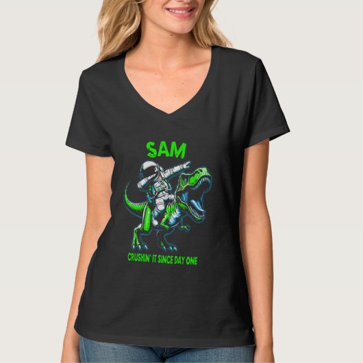 Sam Crushin' It Since Day One Astronaut Dinosaur C T-shirt (Voorkant)