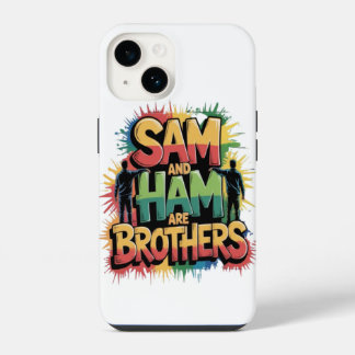 Sam en Ham zijn broers iPhone 14 Hoesje