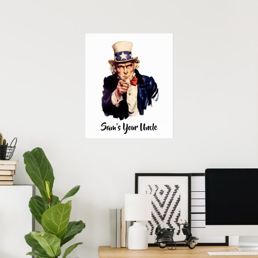Sam is jouw oom poster (Thuiskantoor)