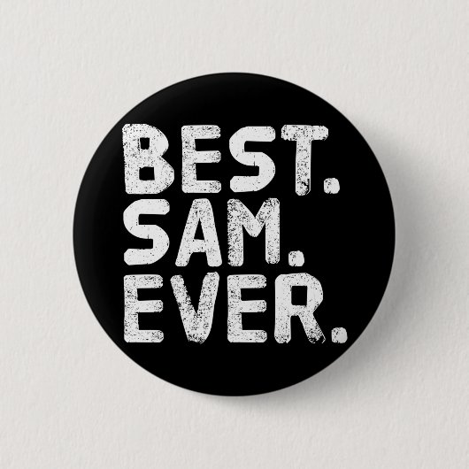 Sam ooit grappige mannen vaders cadeau idee uitvoe ronde button 5,7 cm (Voorkant)