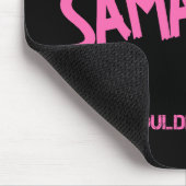 Samantha dat je naam niet zou begrijpen muismat (Hoek)