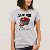 Sambal Oelek De geheime saus 2 T-shirt (Voorkant)