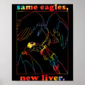 Same Eagles New Liver Funny Apparel  Poster (Voorkant)