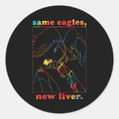 Same Eagles New Liver Funny Apparel  Ronde Sticker (Voorkant)