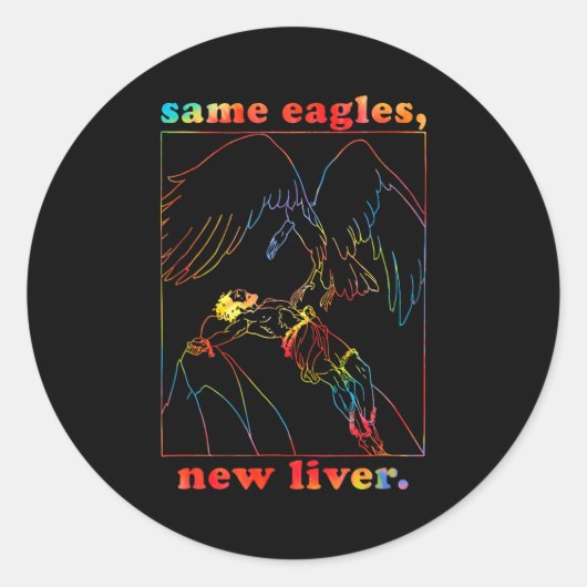 Same Eagles New Liver Funny Apparel  Ronde Sticker (Voorkant)