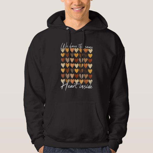 Same Heart Melanin Skin Tone Hearts BLM Black Hist Hoodie (Voorkant)
