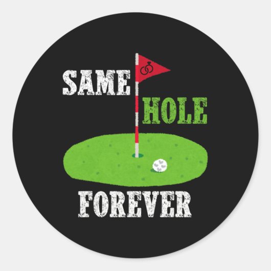 Same Hole Forever Bruidegom Bachelor Party Funny G Ronde Sticker (Voorkant)
