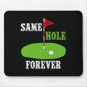 Same Hole Forever Bruidegom Bachelorfeest Grappig Muismat (Voorkant)
