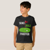 Same Hole Forever Bruidegom Bachelorfeest Grappig  T-shirt (Voorkant volledig)