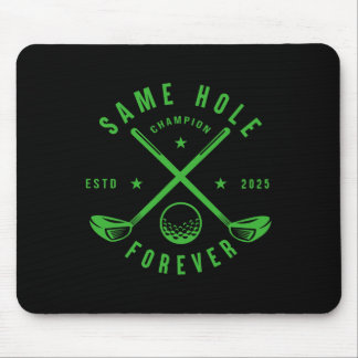 Same Hole Forever Golf Bachelorfeest Jonggezellenf Muismat