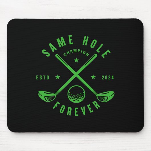 Same Hole Forever Golf Bachelorfeest Jonggezellenf Muismat (Voorkant)