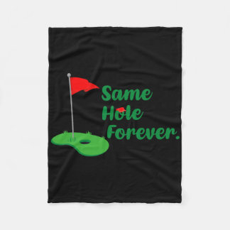 Same Hole Forever Golf Verlovingsfeest Jongsfeest Fleece Deken