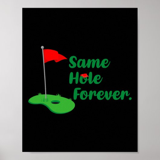 Same Hole Forever Golf vrijgezellenfeest Poster (Voorkant)