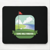 Same Hole Forever Grappig Golf Bachelor Party Pre  Muismat (Voorkant)