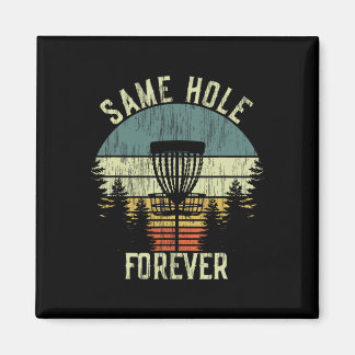 Same Hole Forever Grappige Disc Golf Bachelor Part Magneet