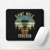Same Hole Forever Grappige Disc Golf Bachelor Part Muismat (Met muis)