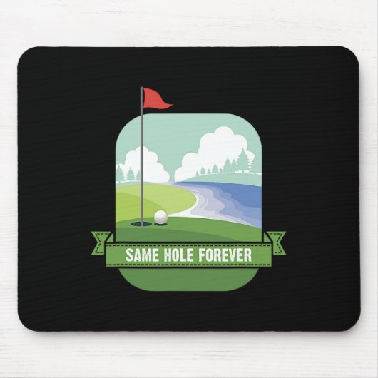 Same Hole Forever Grappige Golf Bachelor Party Pre Muismat (Voorkant)