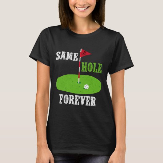 Same Hole Forever Groom Bachelor Party Funny Golf T-shirt (Voorkant)