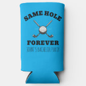 Same Hole Forever vrijgezellenfeest golf Seltzer Blikjeskoeler (Voorkant)