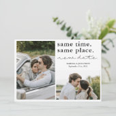 Same Time Same Place New Date Save The Date Card (Staand voorkant)