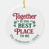 Samen beste plaats citaat typografie Kerstmis Keramisch Ornament (Achterkant)